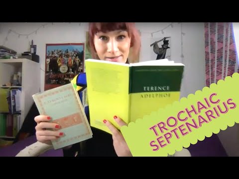 How to read Terence! METRE introduction for Adelphoe, Trochaic Septenarius