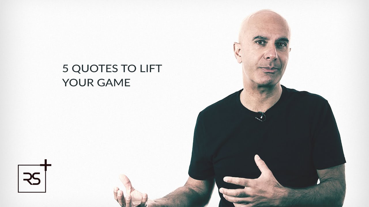 5 Quotes To Lift Your Game | Robin Sharma
