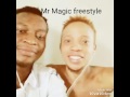 Mr Magic freestyle
