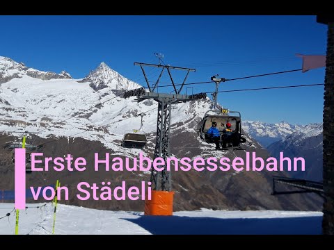 4er Sesselbahn Furgg - Sandiger Boden - Theodulgletscher | Städelis letzte kuppelbare Sesselbahn