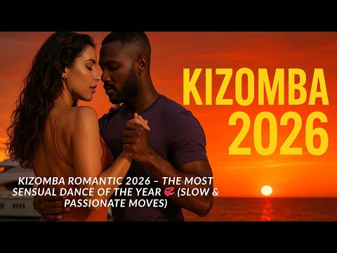 Kizomba Romantic 2026 – The Most Sensual Dance of the Year 💞 (Slow & Passionate Moves)#kizomba #zouk