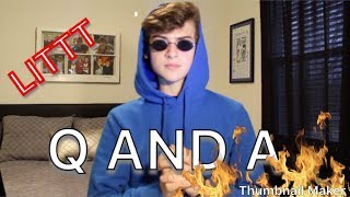 YOU ASKED, I ANSWERED! Q AND A!! (Sam Hurley)