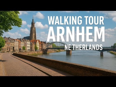 🇳🇱 Arnhem Walking Tour 4K – Explore the Netherlands’ Historic City on Foot@TravelwithHugoF