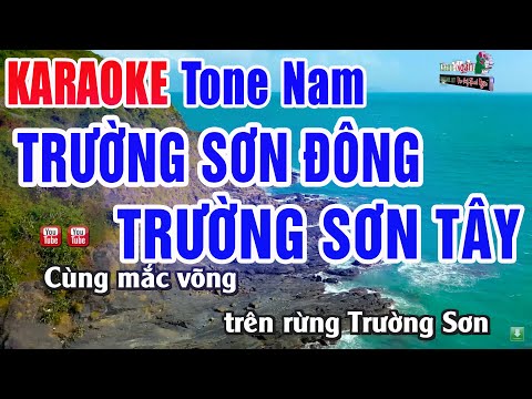 Trường Sơn Đông Trường Sơn Tây Karaoke Tone Nam 2024 | Nhạc Sống Thanh Ngân