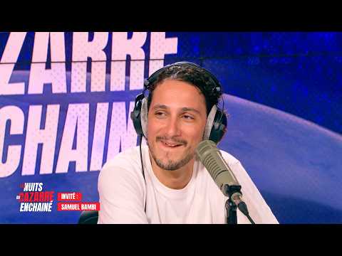 LES NUITS DU CAZARRE ENCHAÎNÉ - Émission spéciale avec Samuel Bambi