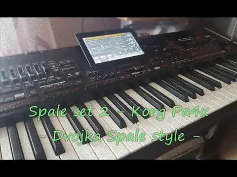 Spale set 2 - Korg Pa4x - Dvojka Spale style (new set)