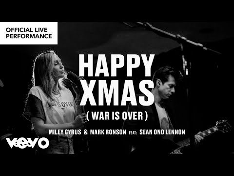 Miley Cyrus, Mark Ronson ft. Sean Ono Lennon - "Happy Xmas (War is Over)" Official Performance |Vevo