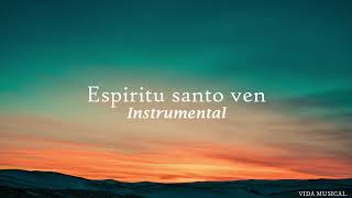 Espíritu Santo Ven (Barak) - Instrumental