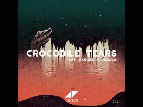 Avicii - Crocodile Tears Feat. Jens Hult