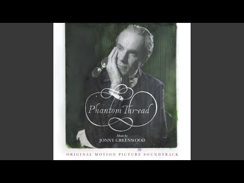 Phantom Thread III