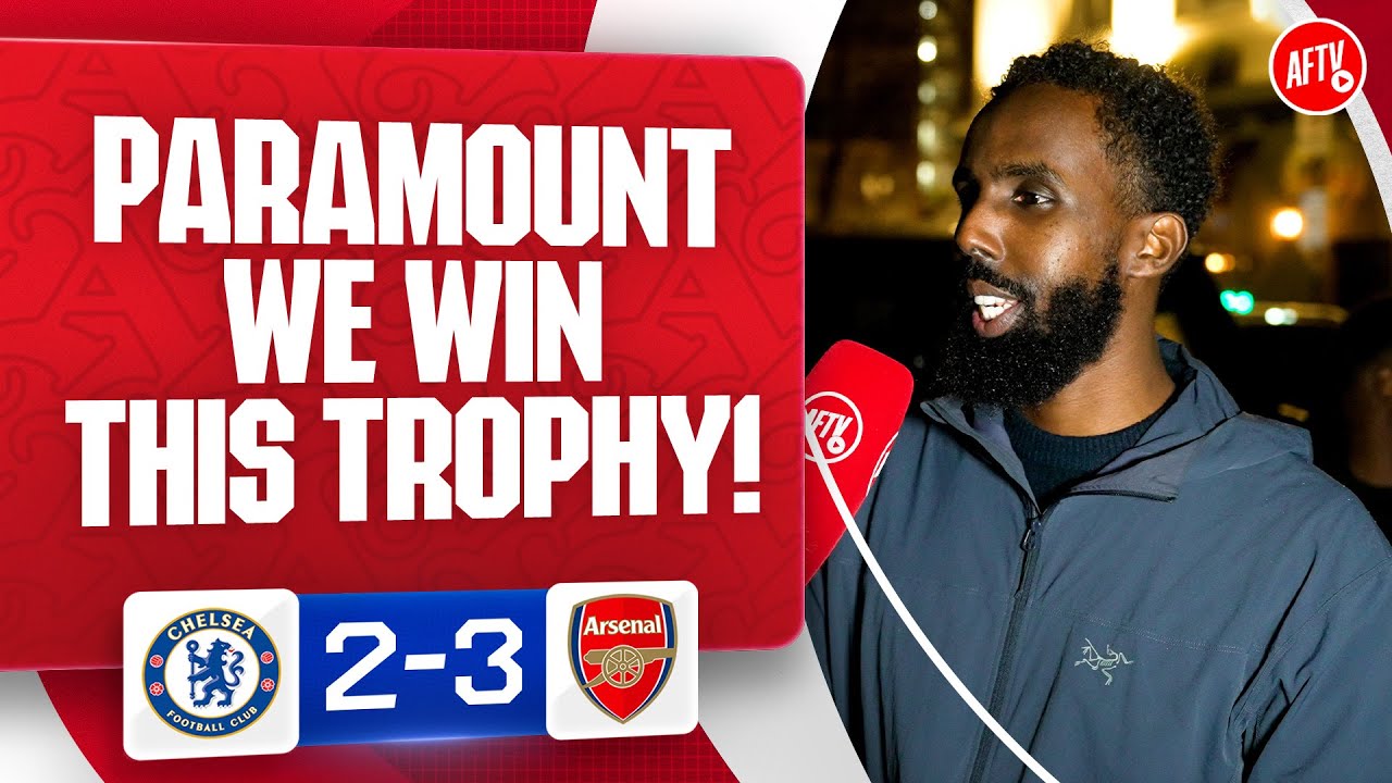 It's Paramount We Win This Trophy! (Mo) | Chelsea 2-3 Arsenal