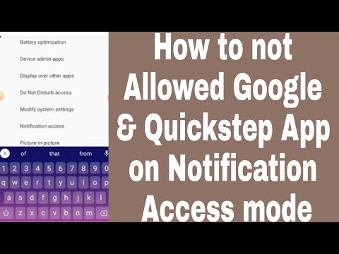 How to not Allowed Google & Quickstep App on Notification Access mode