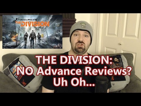 Phil Reacts: NO Advance Reviews of The Division???