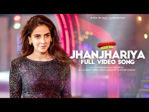 Ghabrana Nahi Hai - Jhanjhariya Full Video Song | Saba Qamar | Zahid Ahmed | Syed Jibran