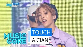 [HOT] A.CIAN - TOUCH, 에이션 - 손이 가요, Show Music core 20160423
