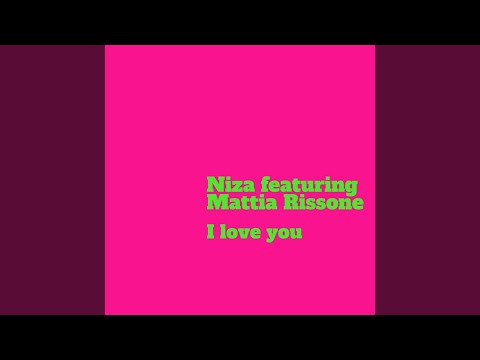 I Love You (feat. Mattia Rissone)