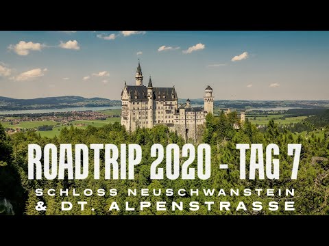 Neuschwanstein & Deutsche Alpenstraße - Unser Roadtrip 2020 - Tag 7