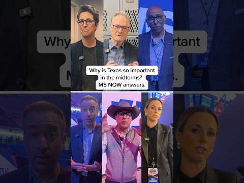 Why is Texas so important in the midterms? MS NOW answers.