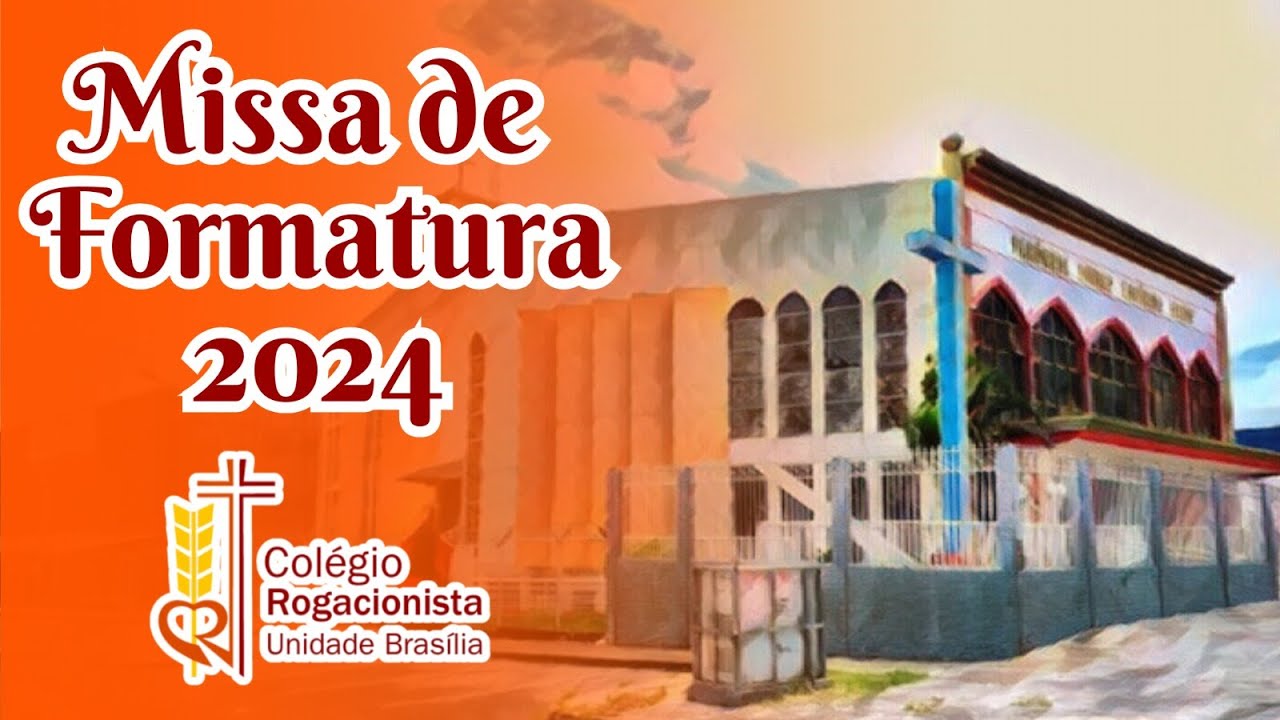 Santa Missa | Formatura - 3ª série