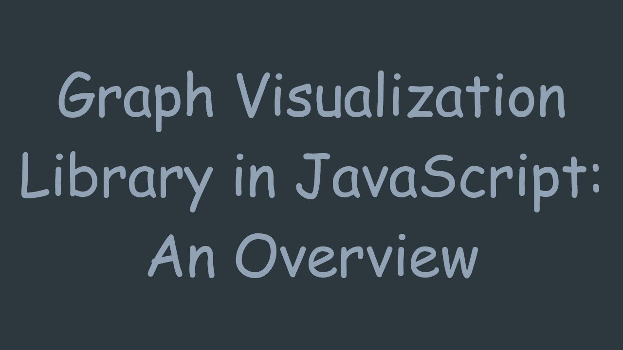 Graph Visualization Library in JavaScript: An Overview