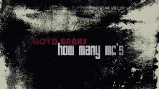 Lloyd Banks - How Many MC's (Freestyle 2015)