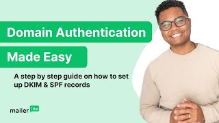 How to set up DKIM and SPF records for domain authentication - MailerLite tutorial