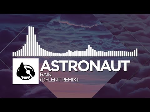Video thumbnail for Rain (DFlent Remix)