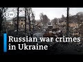 War Crimes Investigations In Bucha DW News