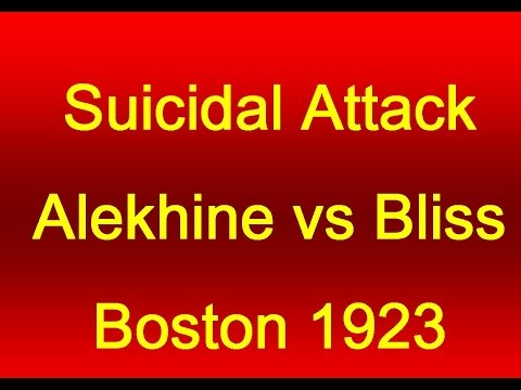 Alekhine vs Bliss - Boston 1923