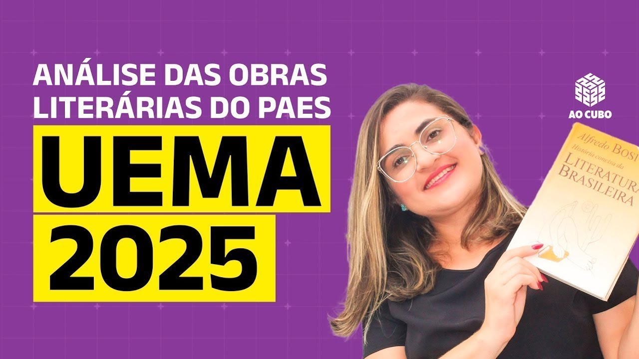 AULA 05 | CURSO GRATUITO DE ANÁLISE DAS OBRAS LITERÁRIAS DO PAES UEMA 2025