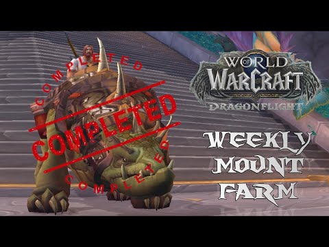 World Of Warcraft Weekly Mount Farm S.1 - E.5