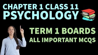 Chapter 1 : What is Psychology ? | All Important MCQs | Term-1 Exam Psychology Class 11 | 2021-22