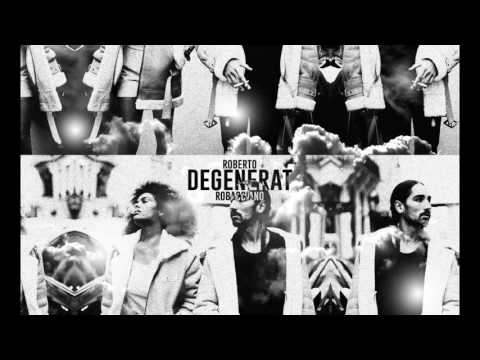 Roberto Robacciano - DEGENERAT