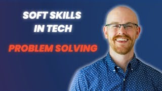 How to Learn to Solve Problems | Problem Solving Lifecycle | Soft Skills in Tech