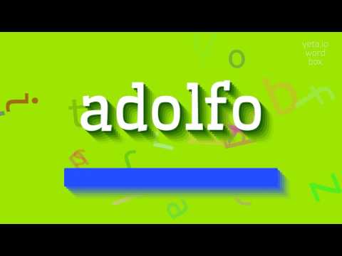 How to say "adolfo"! (High Quality Voices)