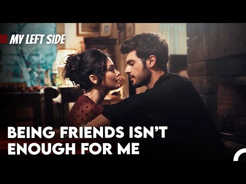 #6 Serra and Selim Love Scenes - My Left Side