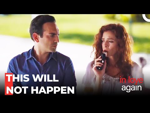 Zeynep Has a Change of Mind About the Wedding - In Love Again