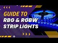Guide to RGB and RGBW Strip Lights
