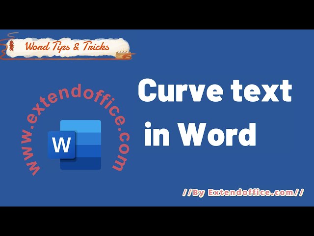 Word文書でテキストを曲げる方法は？ステップバイステップのチュートリアル