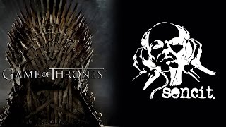 Game of Thrones - &quot;By Any Means Necessary&quot; - Sencit Music