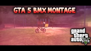 GTA 5 Bmx Montage