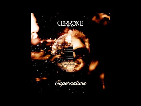 FG CHIC : CERRONE 'Supernature Disco Symphony Edit', version orchestrale de son titre culte et éternel. 