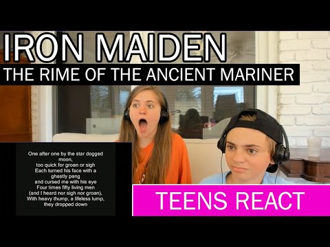 Teens Reaction - Iron Maiden ( The Rime Of The Ancient Mariner ) Lyrics