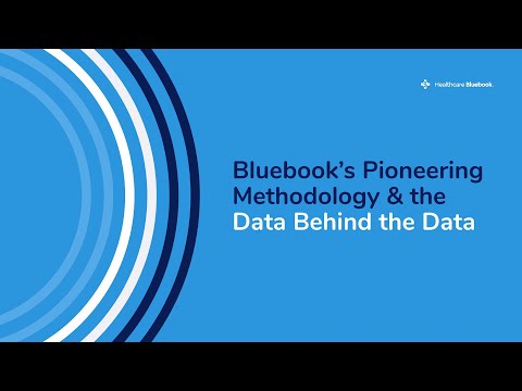 Healthcare Bluebook video/presentation/materials