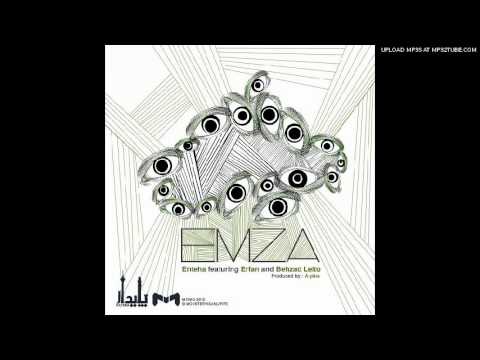 Erfan Ft. Leito & Enteha - Emza