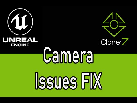 [FIX] IClone 7 Live link to Unreal Engine | 4 Camera Issues + (render sequence)