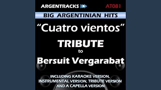 Cuatro Vientos In The Style Of Bersuit Vergarabat (Instrumental Version)