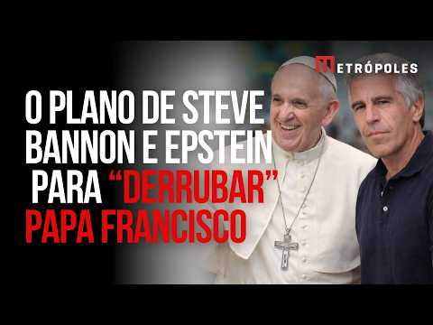 Steve Bannon e Epstein discutiram plano para “derrubar” papa Francisco