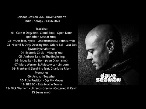 Selador Session 266 - Dave Seaman's Radio Therapy - 13.06.2024