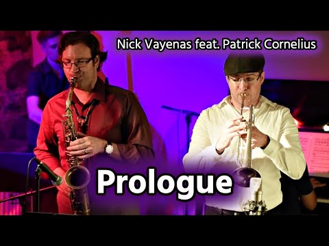 Nick Vayenas 5tet feat. Patrick Cornelius: Prologue
